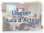 Lloguer sala d'actes a Palam�s
